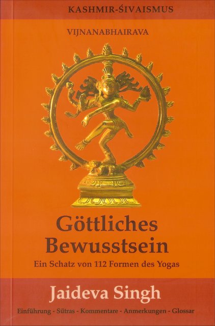 Jaideva Singh: Vijnanabhairava − Göttliches Bewusstsein