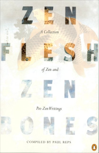 Paul Reps: Zen Flesh, Zen Bones